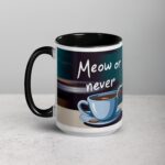 Meow or Never Coffee Mug & Tea Cup - Image 5