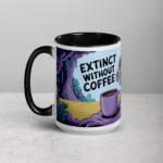 Extinct Without Coffee Mug - Image 5