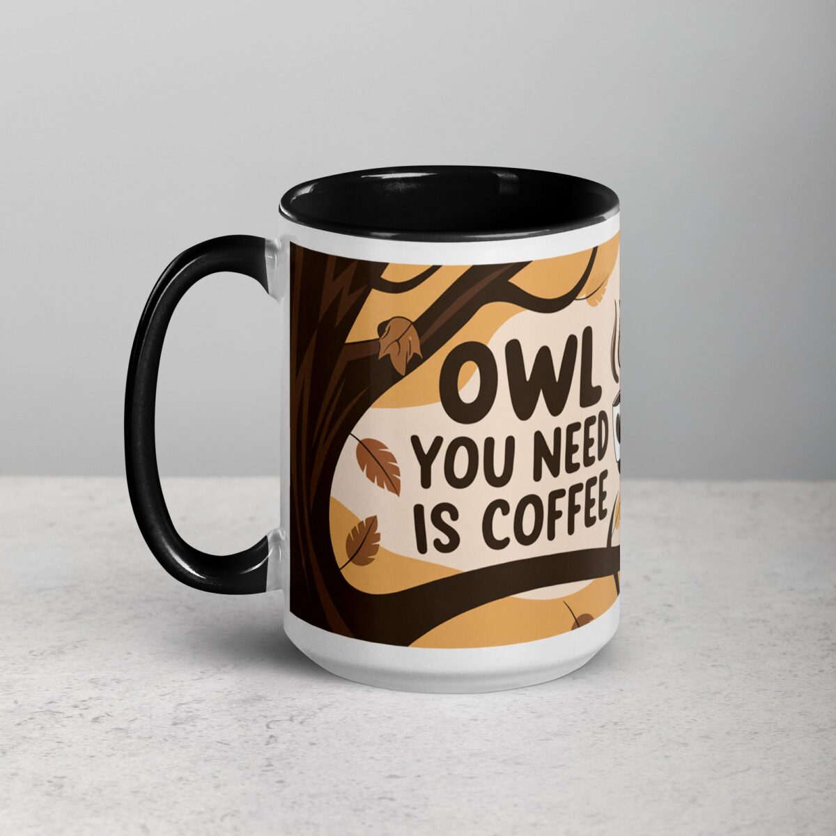 Owl You Need is Coffee Mug - Image 5