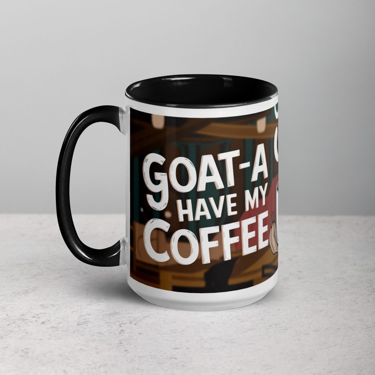 Goat-a Have My Coffee Mug - Image 5