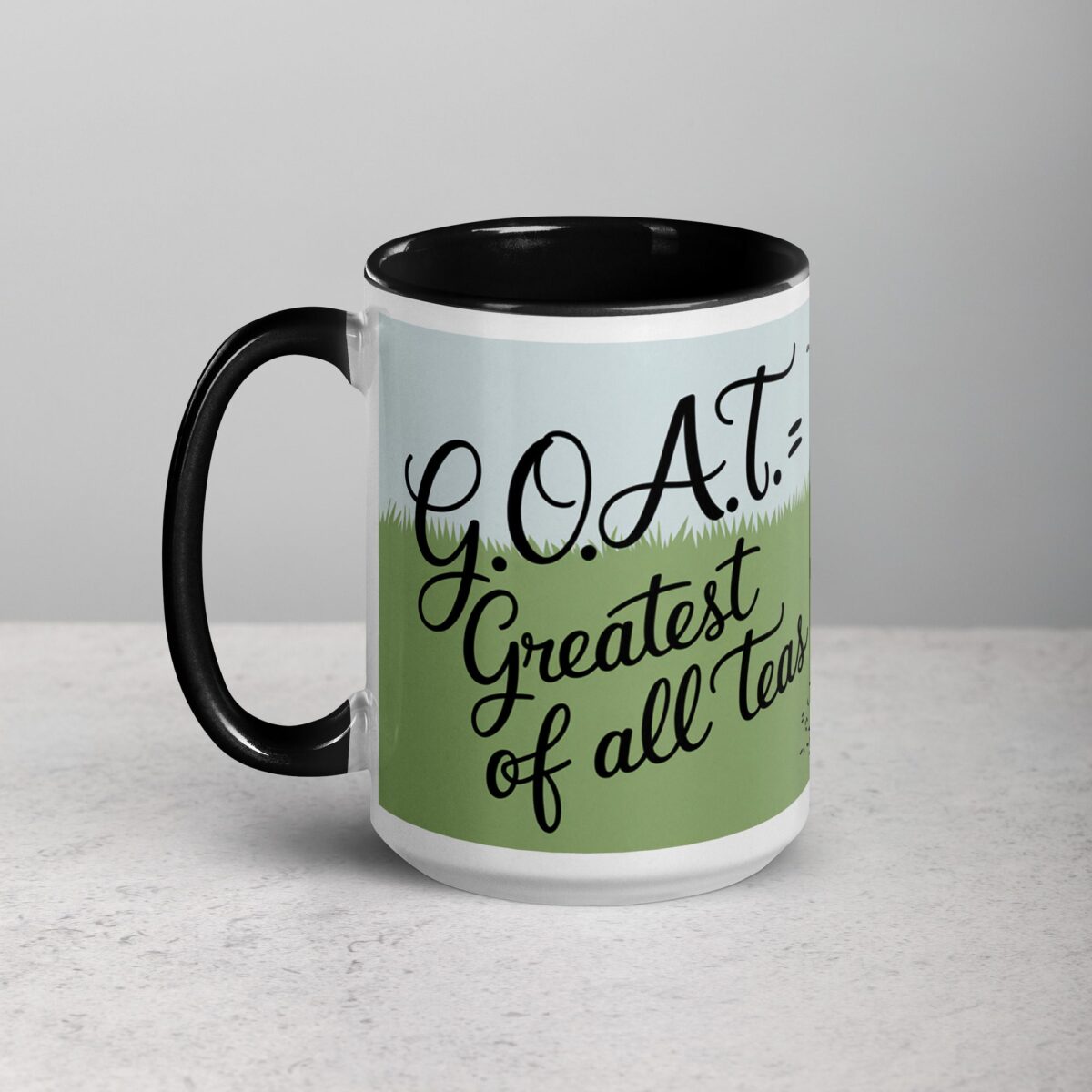 G.O.A.T. = Greatest of All Teas Cup - Image 5