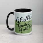 G.O.A.T. = Greatest of All Teas Cup - Image 5