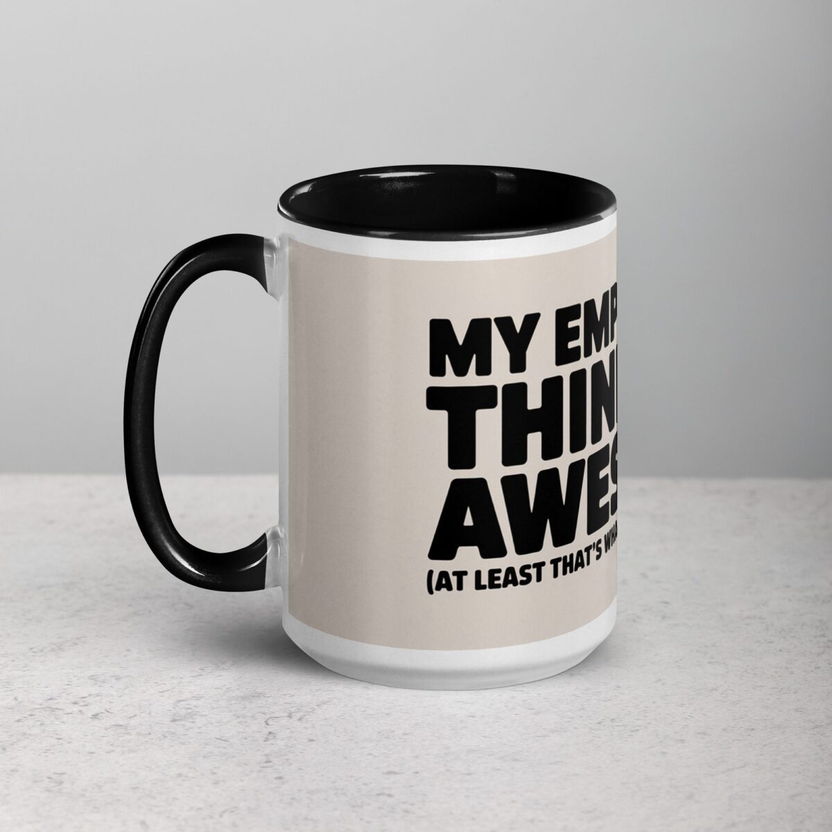 My Employees Think I’m Awesome Boss Mug - Image 5