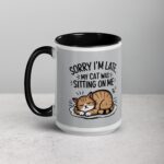 Sorry I’m Late, My Cat Was Sitting on Me Mug - Image 5