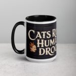 Cats Rule, Humans Drool Coffee Mug - Image 5