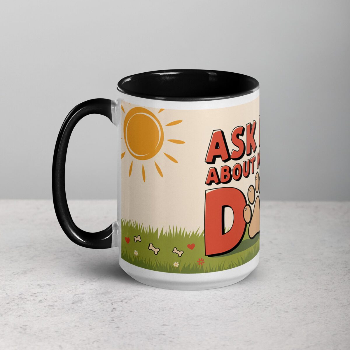 Ask Me About My Dog Coffee Mug & Tea Cup - Image 5