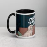 I’m Only Talking to My Dog Today Coffee Mug - Image 5