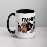 I’m Here for the Dogs Coffee Mug - Image 5