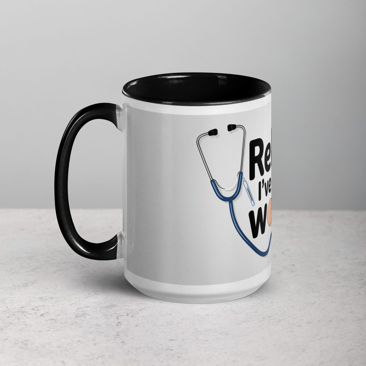 Relax, I’ve Seen Worse Nurse Mug - Image 5