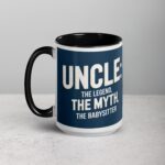 Uncle: The Legend, The Myth, The Babysitter Coffee Mug - Image 5