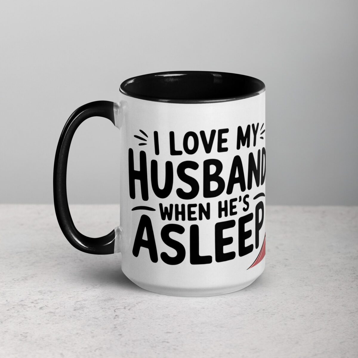 I Love My Husband… When He’s Asleep Wife Coffee Mug - Image 5
