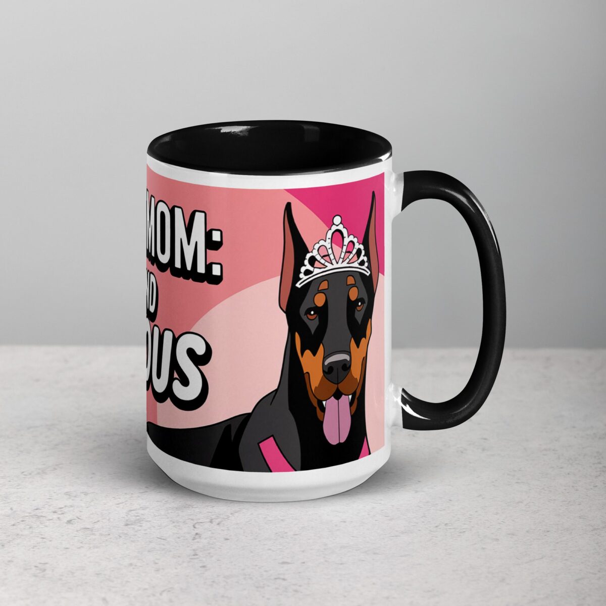 Doberman Mom: Fierce and Fabulous Coffee Mug - Image 7