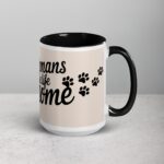 Dobermans Make Life Pawsome Coffee Mug - Image 7