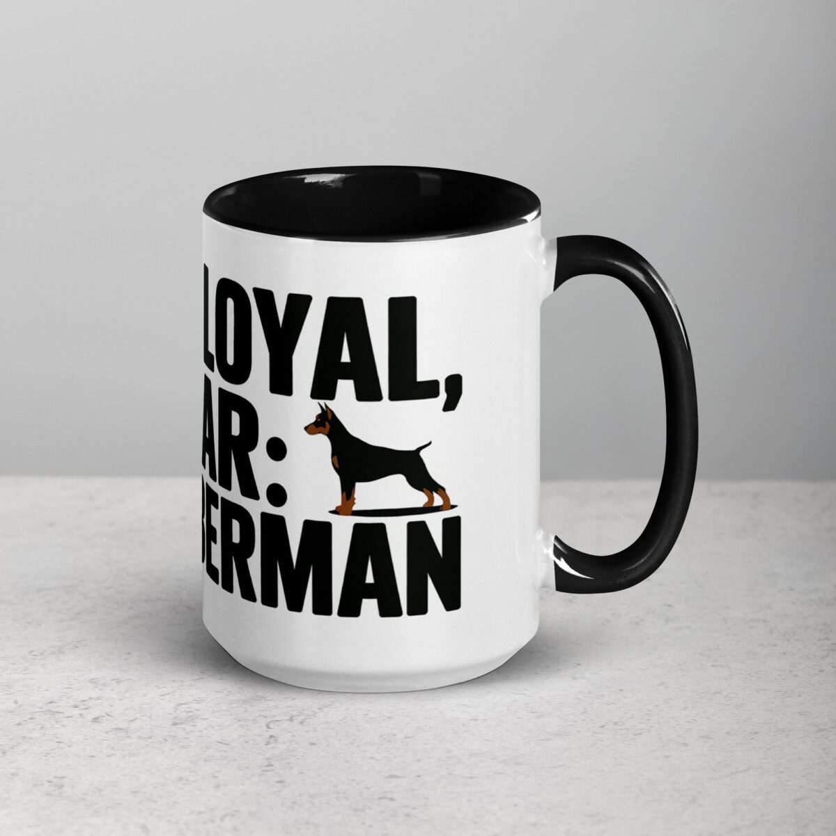 100% Loyal, 0% Fear: My Doberman Coffee Mug - Image 6