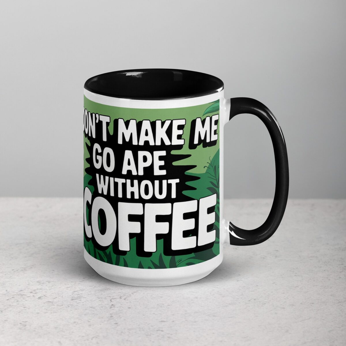 Don’t Make Me Go Ape Without Coffee Mug - Image 6