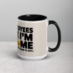 My Employees Think I’m Awesome Boss Mug - Image 6