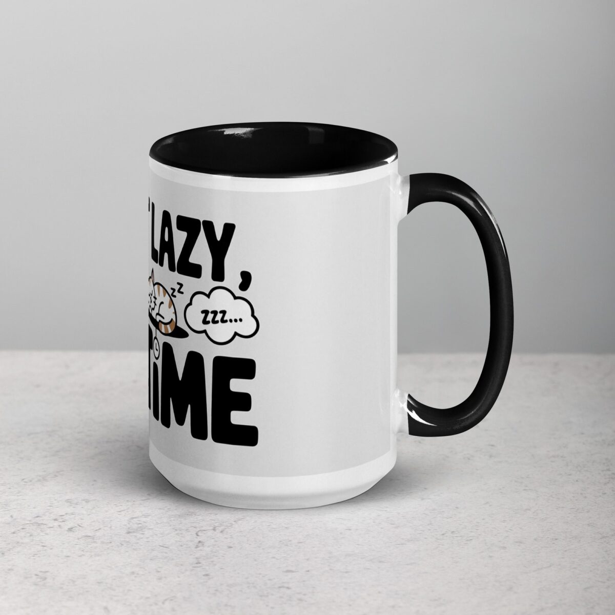 I’m Not Lazy, I’m on Cat Time Coffee Mug - Image 6