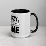 I’m Not Lazy, I’m on Cat Time Coffee Mug - Image 6