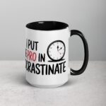 I Put the Pro in Procrastinate Dad Mug - Image 6