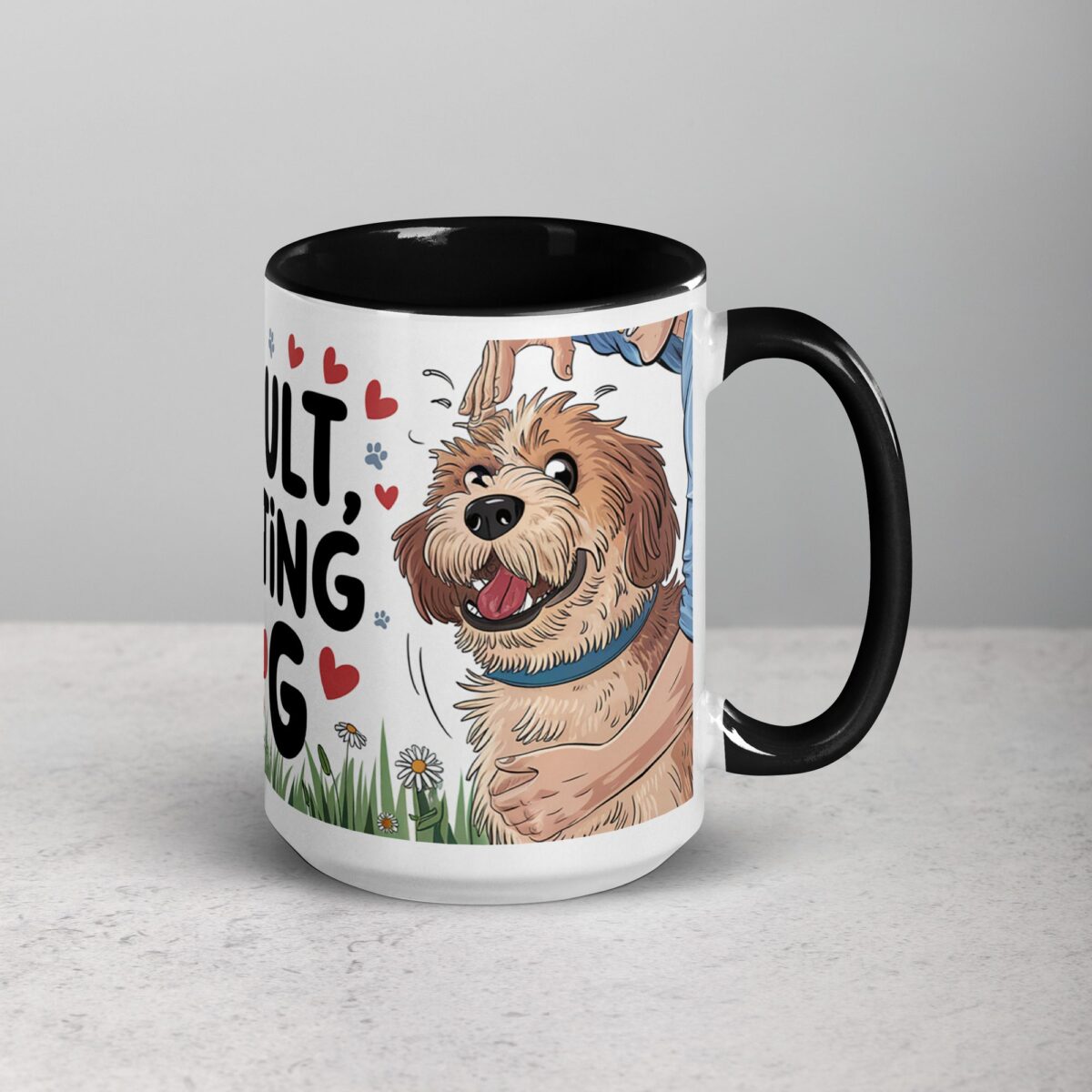 Can’t Adult, Busy Petting My Dog Mug - Image 6