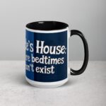 Uncle’s House: Where Bedtimes Don’t Exist Coffee Mug - Image 6