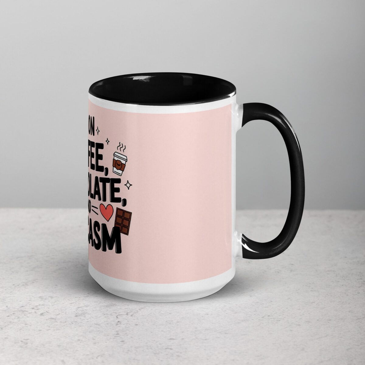 I Run on Coffee, Chocolate, and Sarcasm Coffee Mug - Image 6