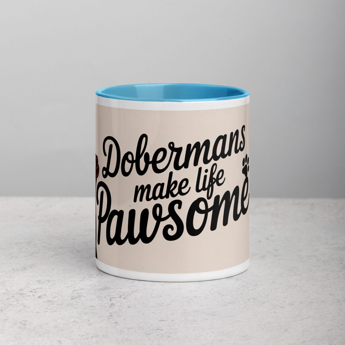 Dobermans Make Life Pawsome Coffee Mug - Image 14