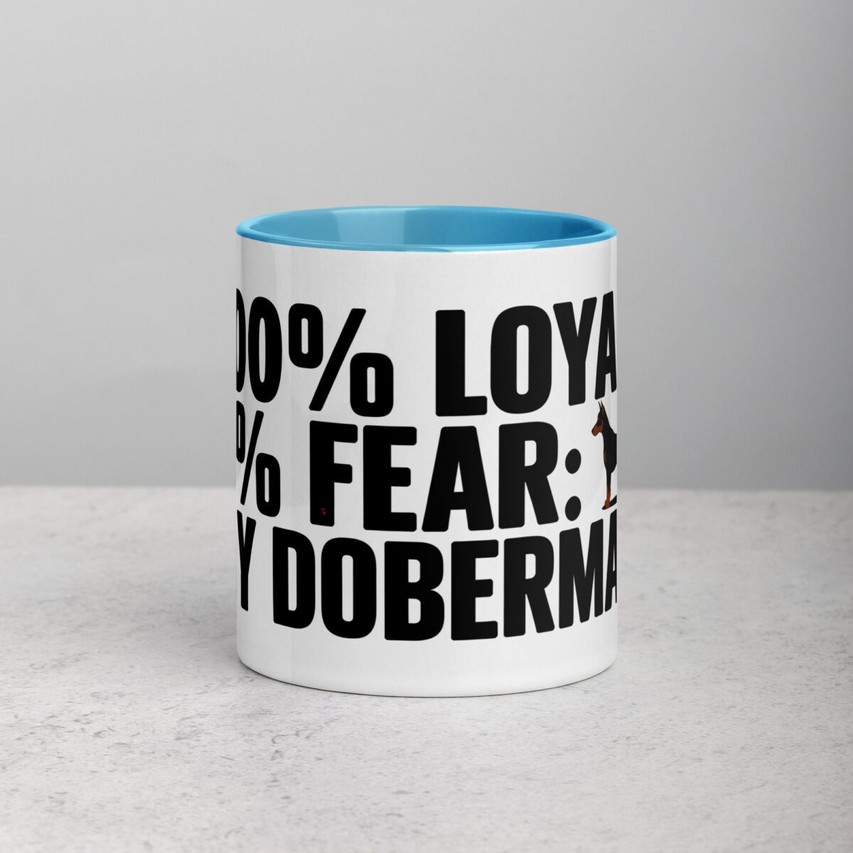100% Loyal, 0% Fear: My Doberman Coffee Mug - Image 13