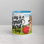 Every Day Is a German Shepherd Day Coffee Mug & Tea Cup - Image 13