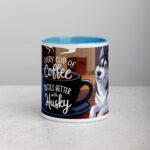 Every Cup of Coffee Tastes Better with a Husky Mug - Image 13