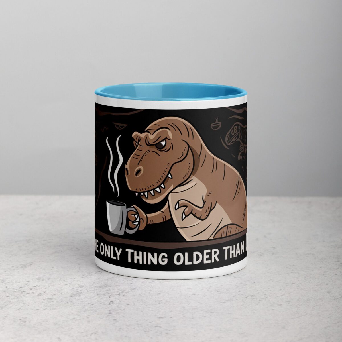 Coffee: The Only Thing Older Than Dinosaurs Mug - Image 13
