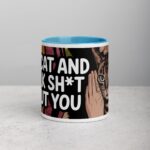 My Cat and I Talk Sh*t About You Coffee Mug - Image 13