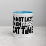 I’m Not Lazy, I’m on Cat Time Coffee Mug - Image 13