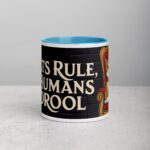 Cats Rule, Humans Drool Coffee Mug - Image 13