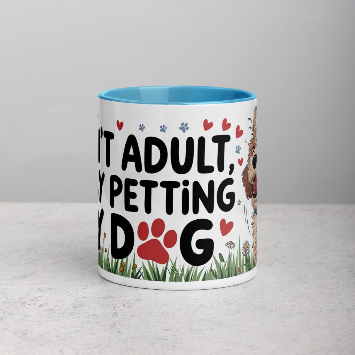 Can’t Adult, Busy Petting My Dog Mug - Image 13