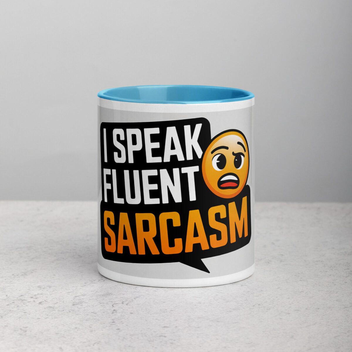 I Speak Fluent Sarcasm Friend Coffee Mug - Image 13