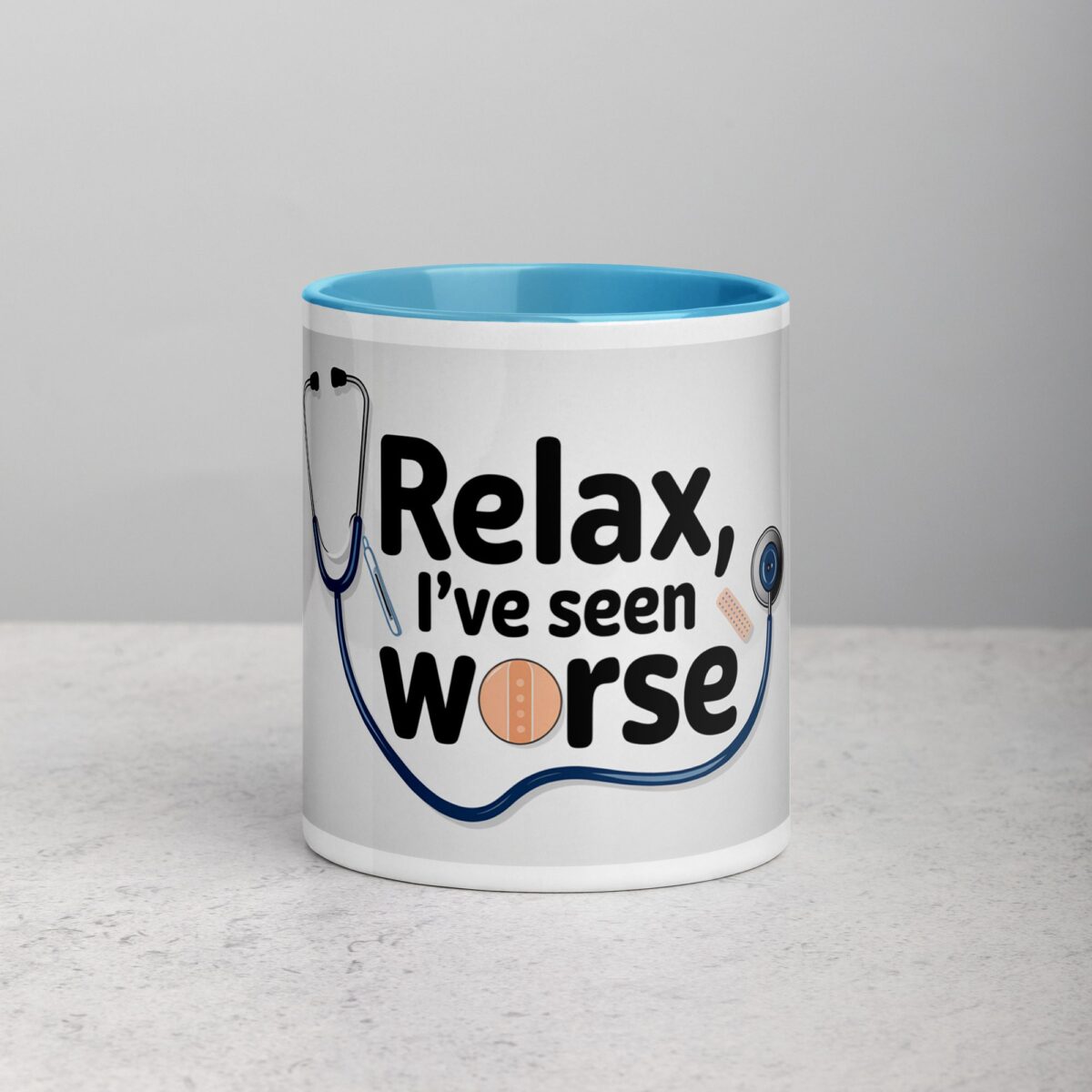 Relax, I’ve Seen Worse Nurse Mug - Image 13