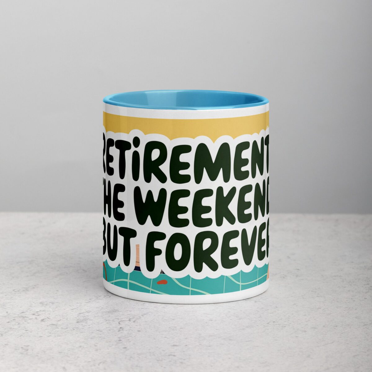 Retirement: The Weekend, But Forever Coffee Mug - Image 13