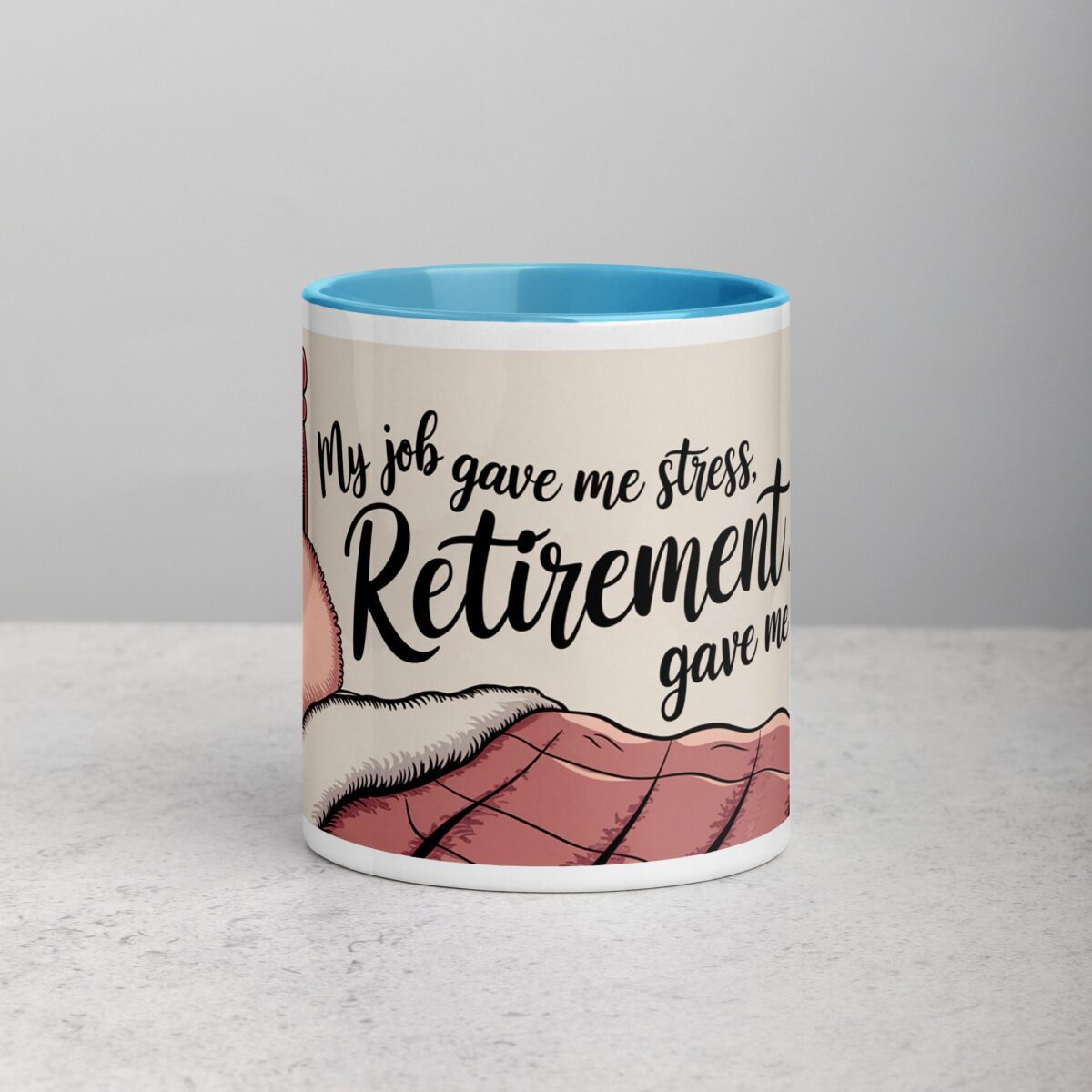 My Job Gave Me Stress, Retirement Gave Me Rest Mug - Image 13