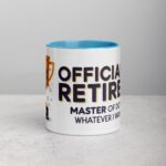 Officially Retired: Master of Doing Whatever I Want Mug - Image 13