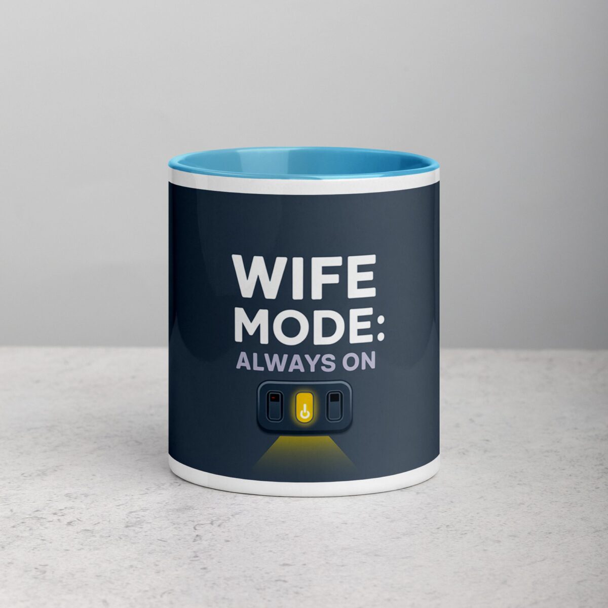 Wife Mode: Always On Coffee Mug & Tea Cup - Image 13