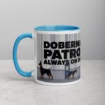 Doberman Patrol: Always on Duty Coffee Mug & Tea Cup - Image 14
