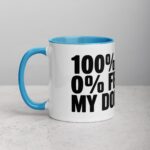 100% Loyal, 0% Fear: My Doberman Coffee Mug - Image 14