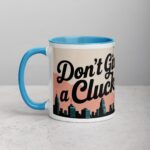 Don’t Give a Cluck Chicken Mug - Image 14