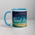 Tweet Dreams Are Made of These Coffee Mug - Image 14