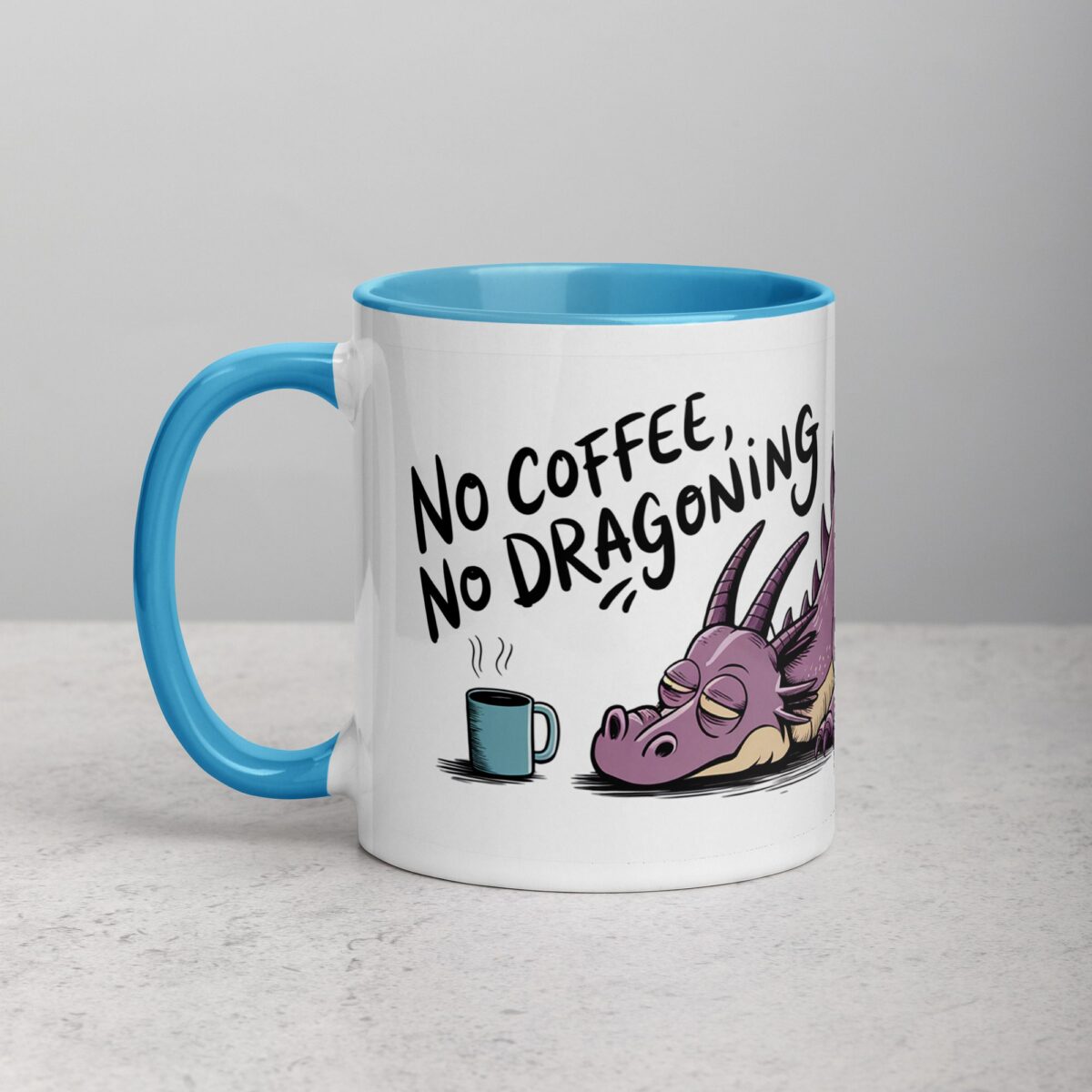 No Coffee, No Dragoning Mug - Image 14