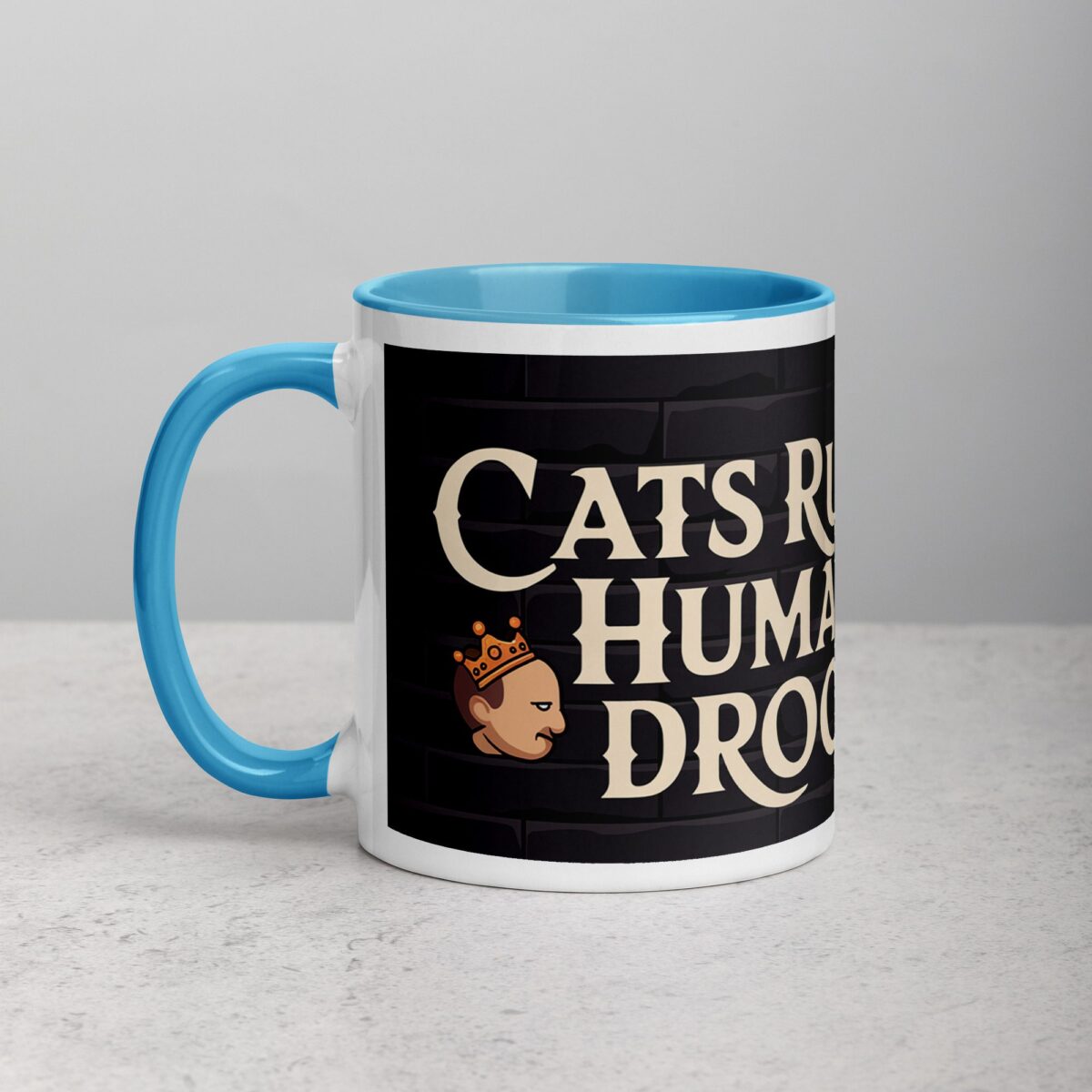 Cats Rule, Humans Drool Coffee Mug - Image 14