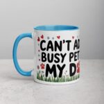 Can’t Adult, Busy Petting My Dog Mug - Image 14