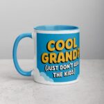 Cool Grandpa (Just Don’t Ask the Kids) Coffee Mug - Image 14