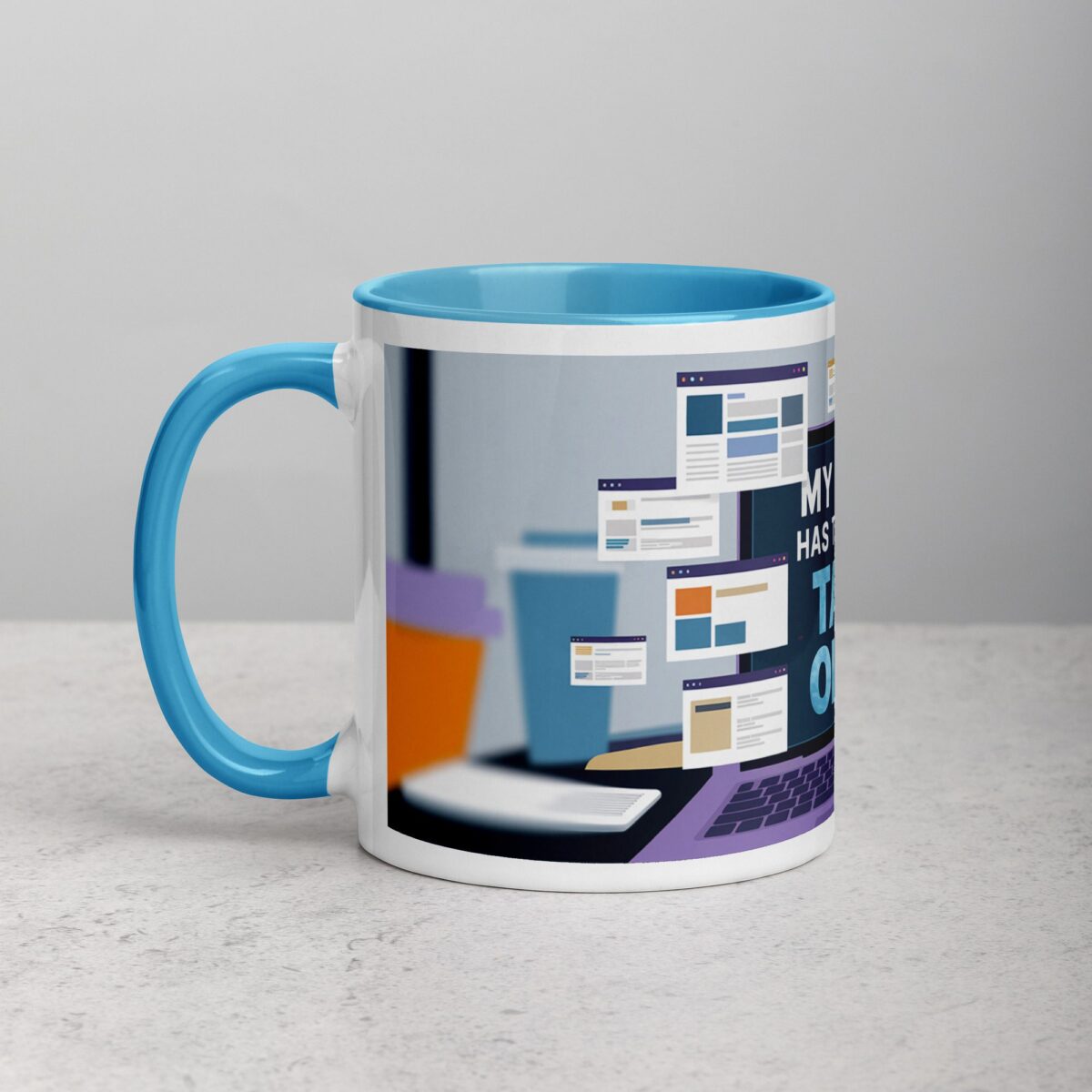 My Brain Has Too Many Tabs Open Sarcastic Mug - Image 14